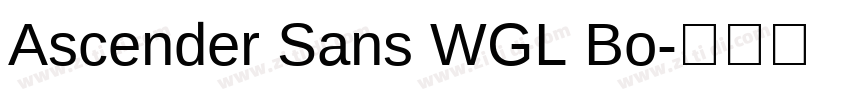 Ascender Sans WGL Bo字体转换